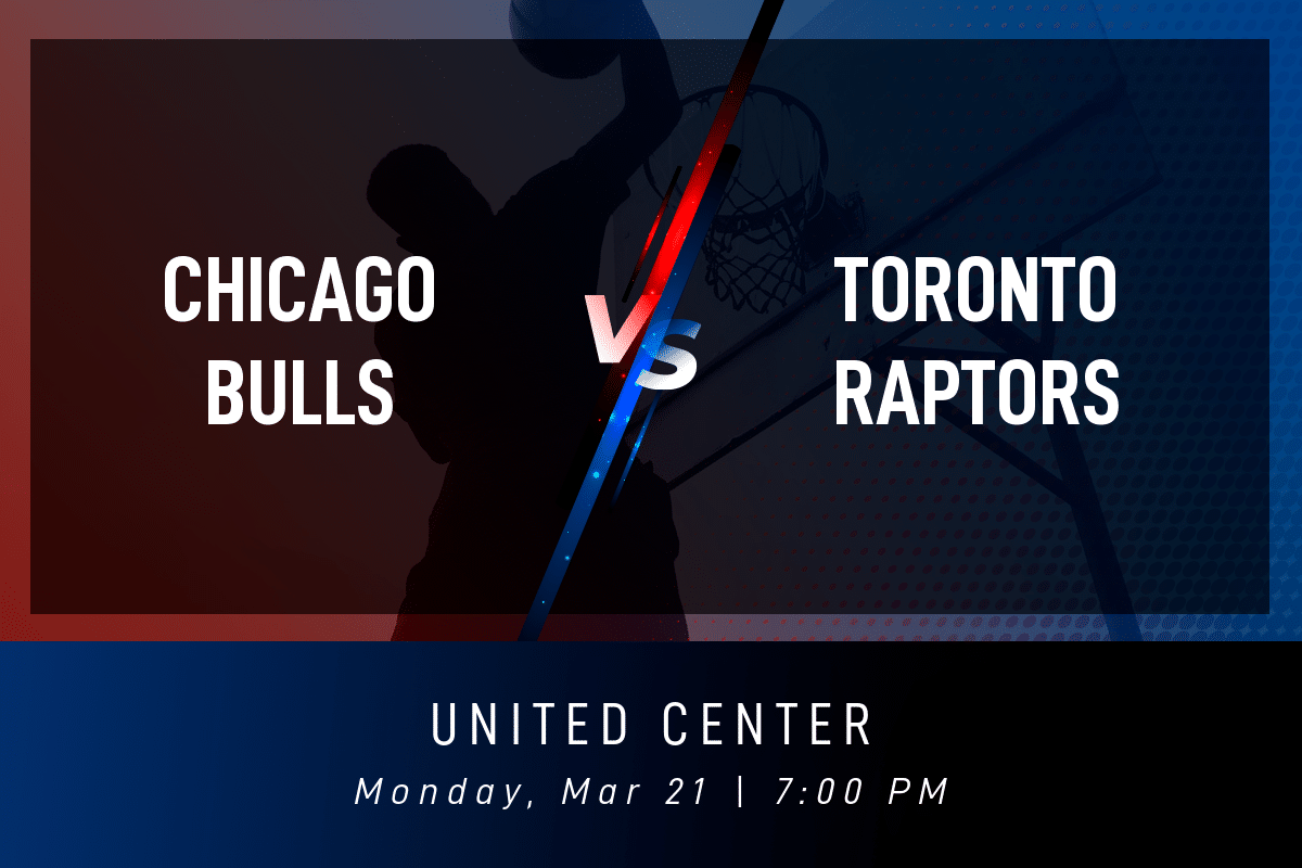 Chicago Bulls vs. Toronto Raptors Predictions & Odds March 21, 2022