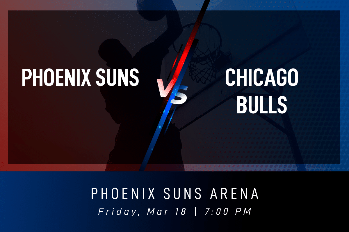 Phoenix Suns vs. Chicago Bulls Predictions & Odds March 18, 2022