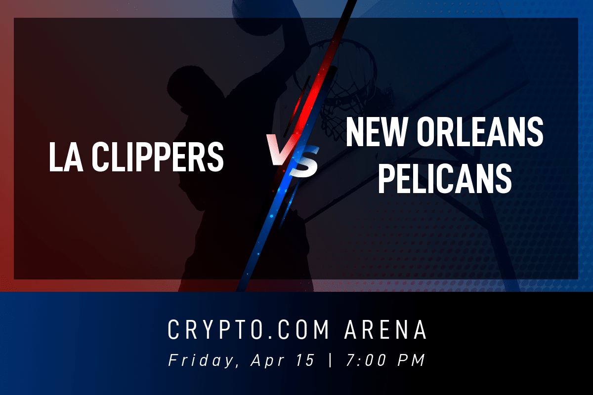 Los Angeles Clippers vs. New Orleans Pelicans Predictions & Odds