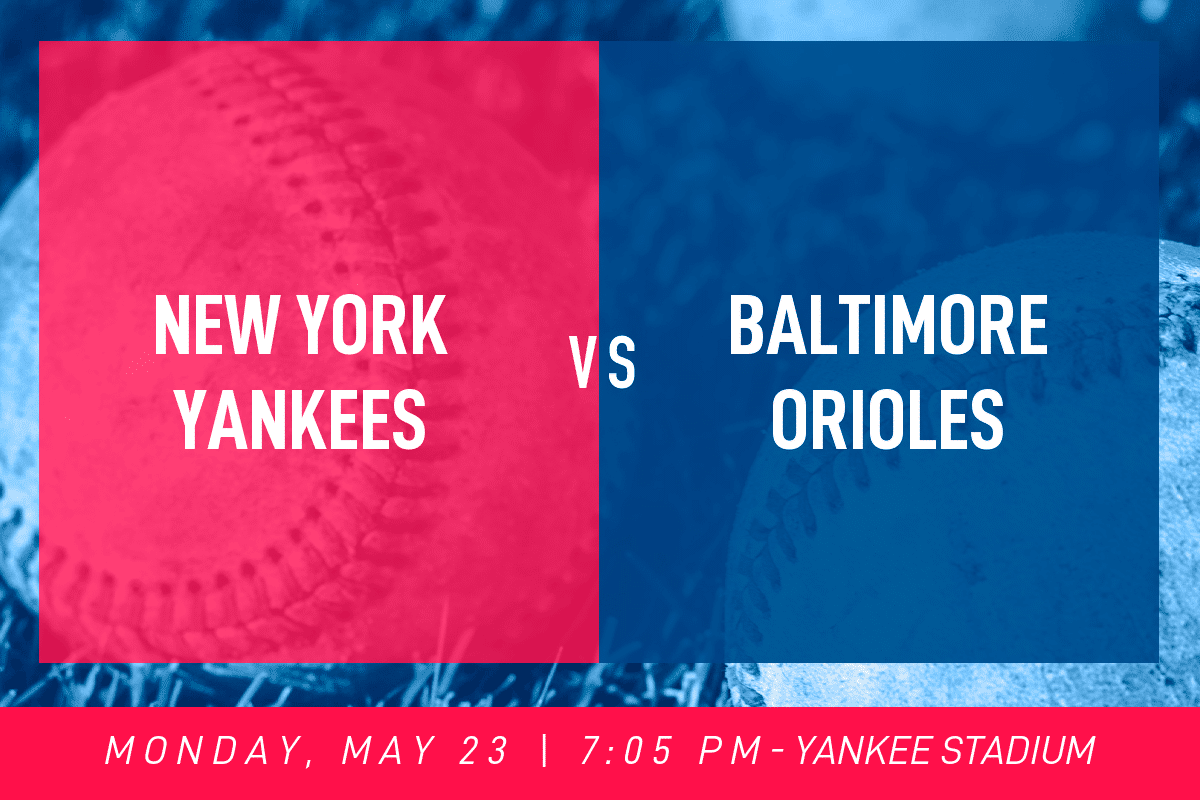 New York Yankees vs. Baltimore Orioles Predictions & Odds – May 23